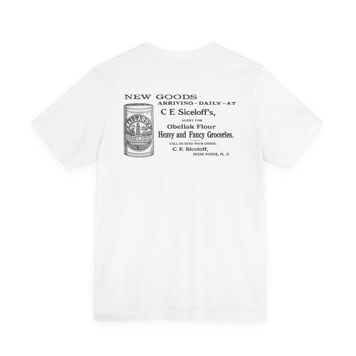 C.E. Siceloff Obelisk Flour & Groceries - Vintage NC Historical Ad T-Shirt