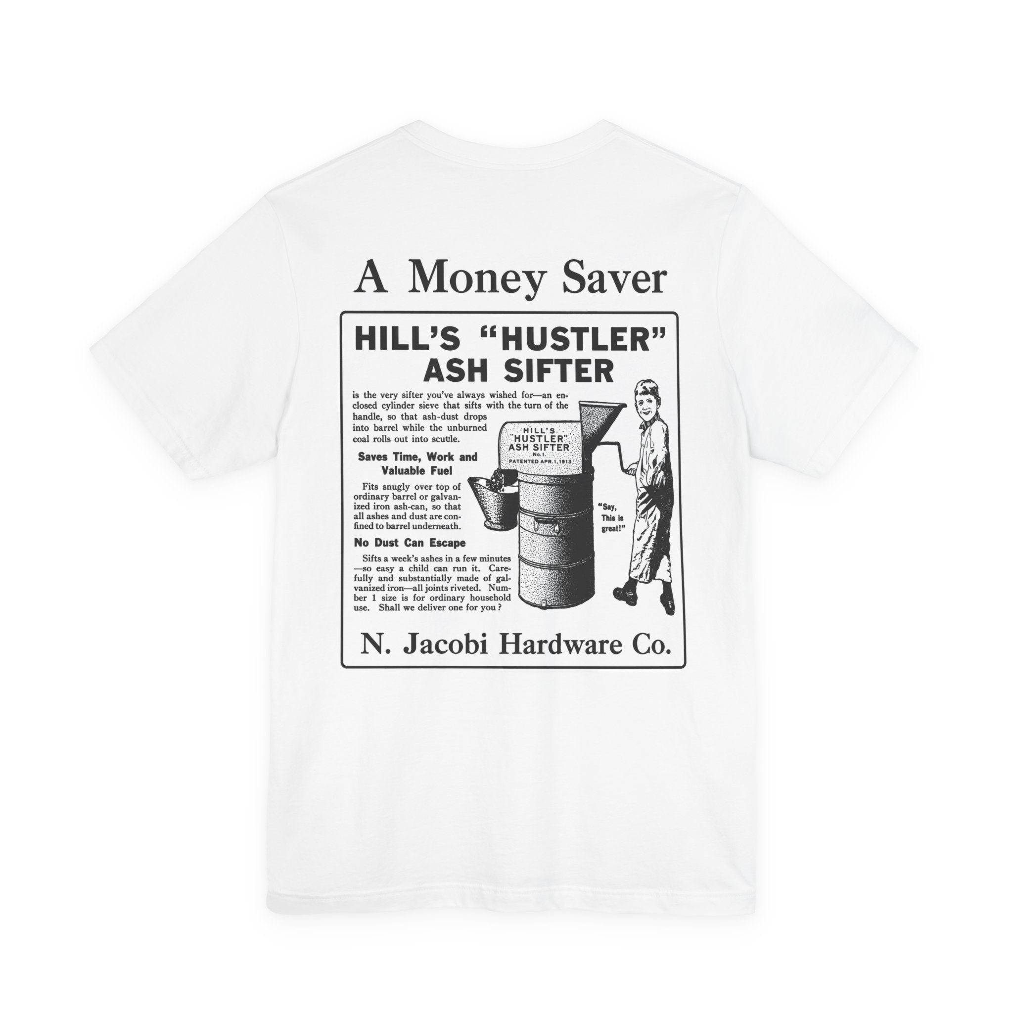 N. Jacobi Hardware - Hill's Ash Sifter — Vintage NC Newspaper Ad T-Shirt