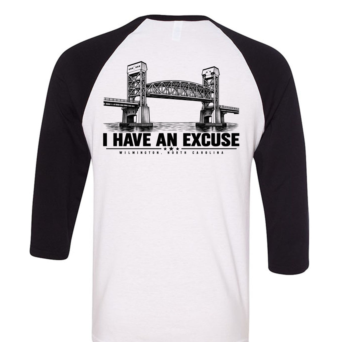 I Have an Excuse Cape Fear Bridge baseball tee